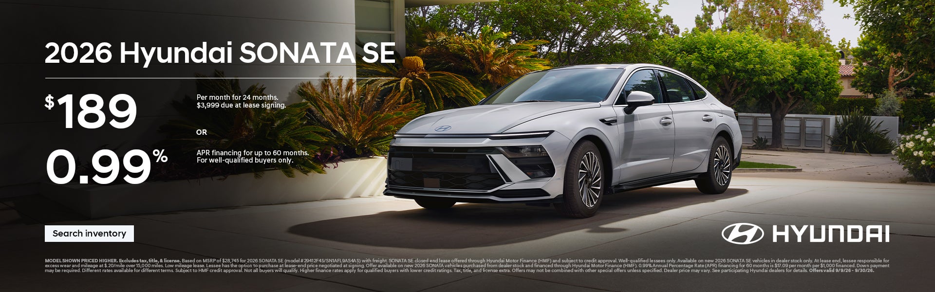 $189 per month for 24 months $3,999 due at lease signing OR 0.99% APR financing for up to 60 months